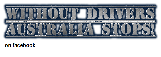 Without Drivers--Australia stops!